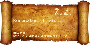 Keresztesi Líviusz névjegykártya